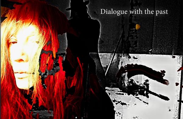 Dialogue with the Past